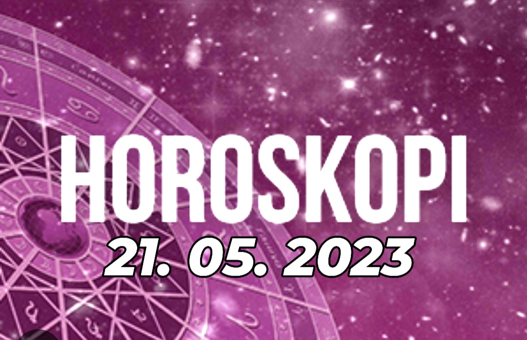 Një lajm zyrtar do ju ndryshojë rrënjësisht mënyrën e jetesës tuaj’/   Horoskopi ditor, e diel 21 maj 2023