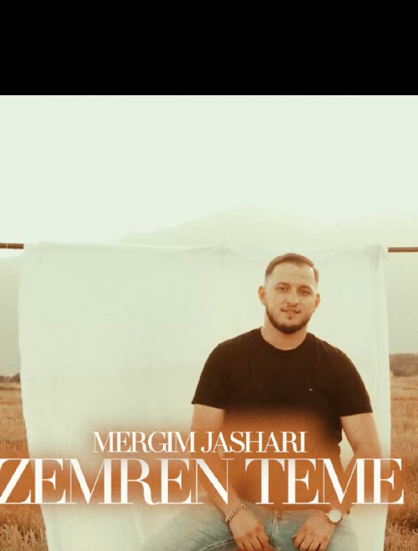 E keni dëgjuar ” Zemren teme” nga Mergim Jashari?