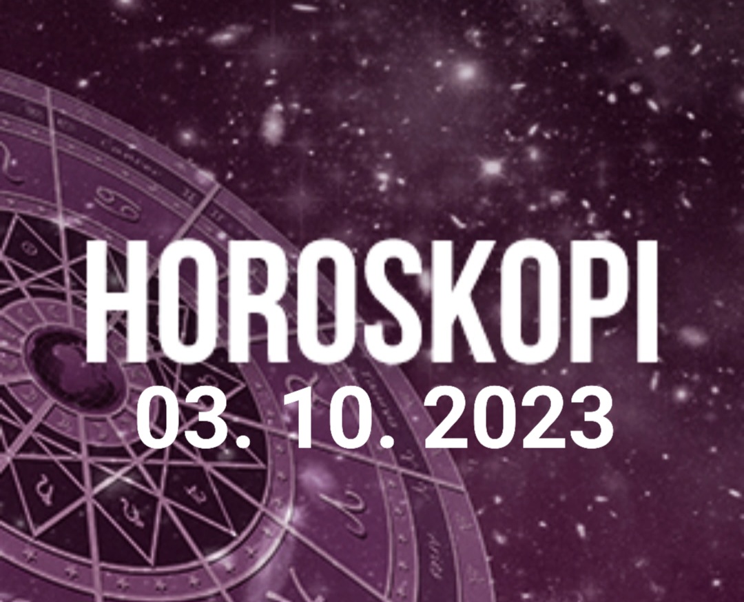 HOROSKOPI DITOR PËR NESËR, E MARTË 3 TETOR 2023